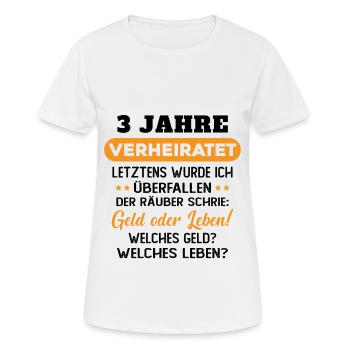 3 Jahre verheiratet zynisch 3 Hochzeitstag - Frauen T-Shirt atmungsaktiv - Weiß - Vorne - AI Model Female 172 dark (172cm)