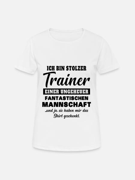Lustiges Trainer Geschenk - Frauen T-Shirt atmungsaktiv - Weiß