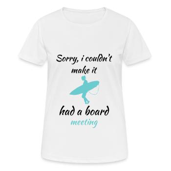 Désolé, je n’ai pas pu y assister, il y avait une réunion du conseil d’administration - T-shirt respirant Femme - blanc - Devant - AI Model Female 172 dark (172cm)