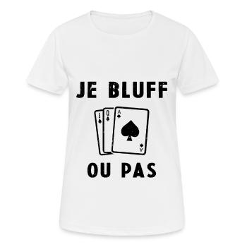Je Bluff Ou Pas Poker Homme Femme Humour - T-shirt respirant Femme - blanc - Devant - AI Model Female 172 dark (172cm)
