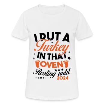 Ich stecke einen Truthahn in den Ofen 2024 - Frauen T-Shirt atmungsaktiv - Weiß - Vorne - AI Model Female 172 dark (172cm)