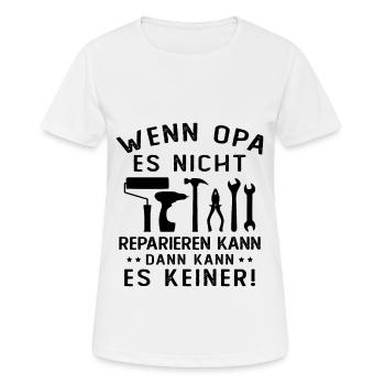 Wenn opa es nicht reparieren kann kann es keiner - Frauen T-Shirt atmungsaktiv - Weiß - Vorne - AI Model Female 172 dark (172cm)
