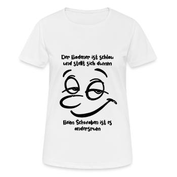 Der Badener ist schlau und stellt sich dumm - Frauen T-Shirt atmungsaktiv - Weiß - Vorne - AI Model Female 172 dark (172cm)