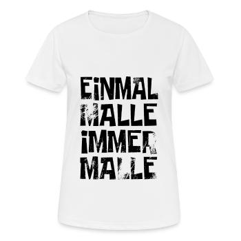 Einmal Malle immer Malle - Mallorca Urlaub - Frauen T-Shirt atmungsaktiv - Weiß - Vorne - AI Model Female 172 dark (172cm)