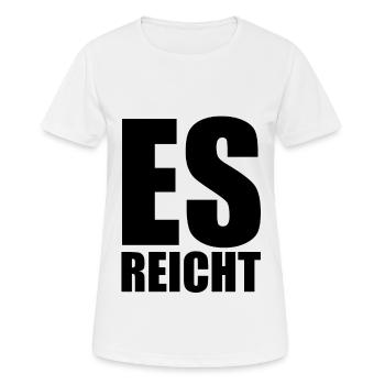 Es reicht - Frauen T-Shirt atmungsaktiv - Weiß - Vorne - AI Model Female 172 dark (172cm)