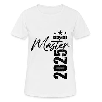 Master bestanden 2025 - Prüfung - Erfolg - Frauen T-Shirt atmungsaktiv - Weiß - Vorne - AI Model Female 172 dark (172cm)