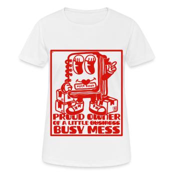 Busy Mess - Motivation et business mindset - T-shirt respirant Femme - blanc - Devant - AI Model Female 172 dark (172cm)