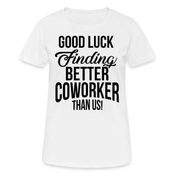 Employee job termination job gift - Women's Breathable T-Shirt - white - Front - AI Model Female 172 dark (172cm)