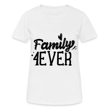Family forever Family family saying - Women's Breathable T-Shirt - white - Front - AI Model Female 172 dark (172cm)