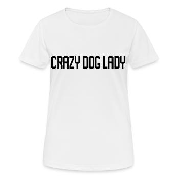 Citation de Crazy Dog Lady - T-shirt respirant Femme - blanc - Devant - AI Model Female 172 dark (172cm)