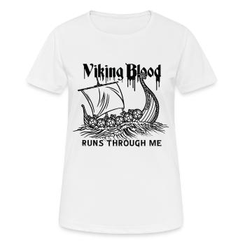 Viking Blood Runs through me, Vikings, Vikings - T-shirt respirant Femme - blanc - Devant - AI Model Female 172 dark (172cm)