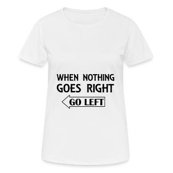Sprüche - Frauen T-Shirt atmungsaktiv - Weiß - Vorne - AI Model Female 172 dark (172cm)