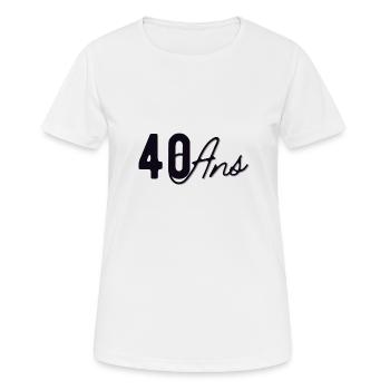 40 Ans - T-shirt respirant Femme - blanc - Devant - AI Model Female 172 dark (172cm)