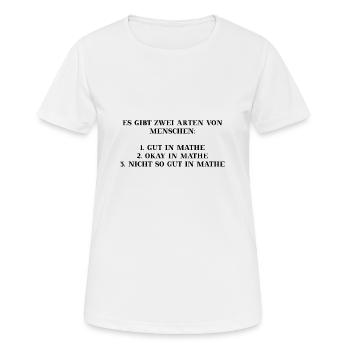 Mathe lustig witzig Geschenkidee Sarkasmus Humor - Frauen T-Shirt atmungsaktiv - Weiß - Vorne - AI Model Female 172 dark (172cm)