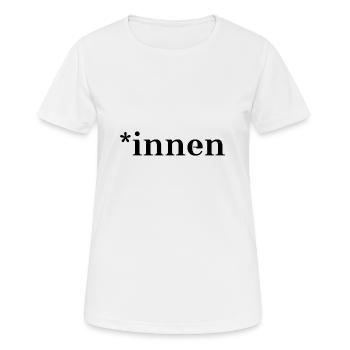*innen Geschenkidee Gendern Feminismus Genderstern - Frauen T-Shirt atmungsaktiv - Weiß - Vorne - AI Model Female 172 dark (172cm)