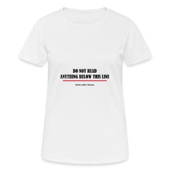 Lies nicht - Du bist ein Rebell - Lustig - Frauen T-Shirt atmungsaktiv - Weiß - Vorne - AI Model Female 172 dark (172cm)