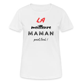 LA meilleure maman point final! - T-shirt respirant Femme - blanc - Devant - AI Model Female 172 dark (172cm)