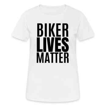 biker lives matter - T-shirt respirant Femme - blanc - Devant - AI Model Female 172 dark (172cm)