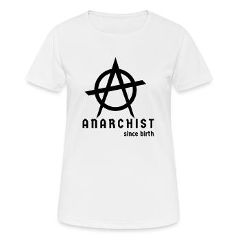 Anarchiste depuis sa naissance - T-shirt respirant Femme - blanc - Devant - AI Model Female 172 dark (172cm)