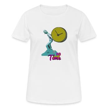 Keine Zeit No Time - Frauen T-Shirt atmungsaktiv - Weiß - Vorne - AI Model Female 172 dark (172cm)