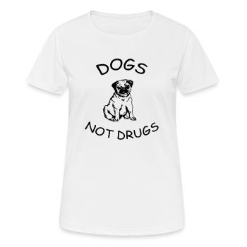 Hunde keine Drogen - Frauen T-Shirt atmungsaktiv - Weiß - Vorne - AI Model Female 172 dark (172cm)