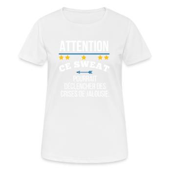 Seien Sie vorsichtig, dieses Sweatshirt könnte Neid auslösen. - Frauen T-Shirt atmungsaktiv - Weiß - Vorne - AI Model Female 172 dark (172cm)