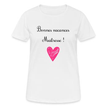 bonnes vacances maîtresse cadeau de fin d'année - T-shirt respirant Femme - blanc - Devant - AI Model Female 172 dark (172cm)