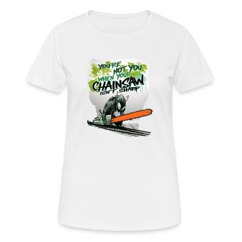Du bist nicht du wenn Kette stumpf ist - Frauen T-Shirt atmungsaktiv - Weiß - Vorne - AI Model Female 172 dark (172cm)