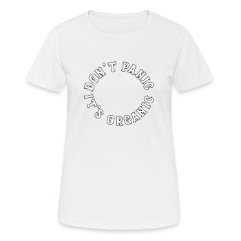 Dont Panic its Organic - Frauen T-Shirt atmungsaktiv - Weiß - Vorne - AI Model Female 172 dark (172cm)