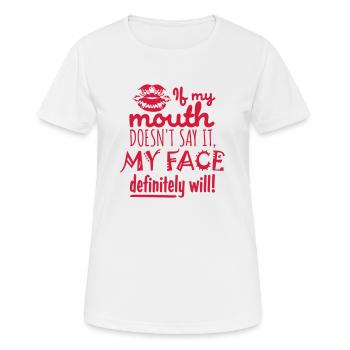 Mon visage le fera certainement - T-shirt respirant Femme - blanc - Devant - AI Model Female 172 dark (172cm)