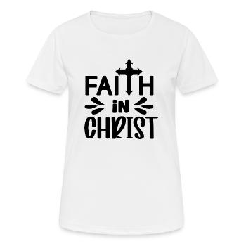 Faith in Christ - Frauen T-Shirt atmungsaktiv - Weiß - Vorne - AI Model Female 172 dark (172cm)