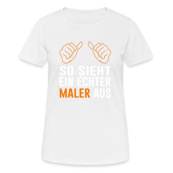 Maler Spruch Geschenkidee Humorvoll - Frauen T-Shirt atmungsaktiv - Weiß - Vorne - AI Model Female 172 dark (172cm)