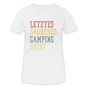 Letztes Sauberes Camping Shirt Spruch - Frauen T-Shirt atmungsaktiv - Weiß - Vorne - AI Model Female 172 dark (172cm)