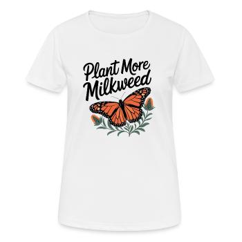 Mehr Seidenpflanzen für Schmetterlinge - Frauen T-Shirt atmungsaktiv - Weiß - Vorne - AI Model Female 172 dark (172cm)
