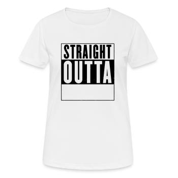straight outta deinTEXT - Frauen T-Shirt atmungsaktiv - Weiß - Vorne - AI Model Female 172 dark (172cm)