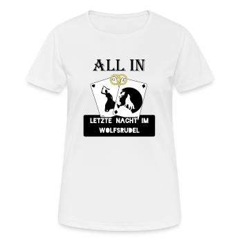 ALL IN Junggesellenabschied - Frauen T-Shirt atmungsaktiv - Weiß - Vorne - AI Model Female 172 dark (172cm)