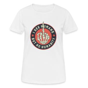 Je vois des humains mais pas d’humanité - T-shirt respirant Femme - blanc - Devant - AI Model Female 172 dark (172cm)