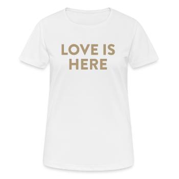Love is here - Women's Breathable T-Shirt - white - Front - AI Model Female 172 dark (172cm)