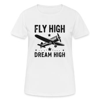 Fly High Dream High - Women's Breathable T-Shirt - white - Front - AI Model Female 172 dark (172cm)