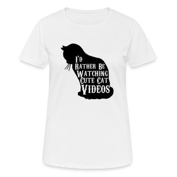 Ich würde eher süße katzen videos schauen - Frauen T-Shirt atmungsaktiv - Weiß - Vorne - AI Model Female 172 dark (172cm)