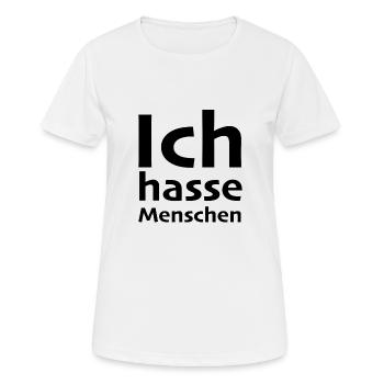 I hate people - human haters - gift fun - Women's Breathable T-Shirt - white - Front - AI Model Female 172 dark (172cm)