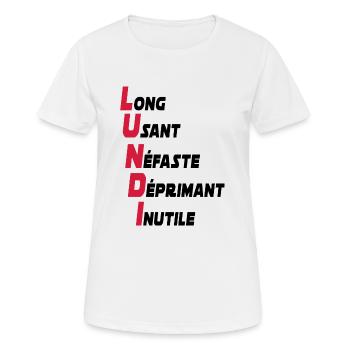 lundi / humour de bureau - T-shirt respirant Femme - blanc - Devant - AI Model Female 172 dark (172cm)