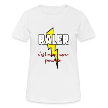 Râler c’est mon super pouvoir - T-shirt respirant Femme - blanc - Devant - AI Model Female 172 dark (172cm)