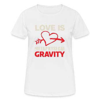 LOVE IS METAPHYSICAL GRAVITY - Women's Breathable T-Shirt - white - Front - AI Model Female 172 dark (172cm)