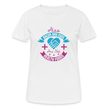 HÉLAS, LE BACON ET LES ŒUFS NE SONT PAS DES ALIMENTS SAINS - T-shirt respirant Femme - blanc - Devant - AI Model Female 172 dark (172cm)