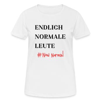Endlich Normale Leute #now normal - Frauen T-Shirt atmungsaktiv - Weiß - Vorne - AI Model Female 172 dark (172cm)