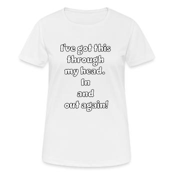Design drôle et non réfléchi / dictons drôles - T-shirt respirant Femme - blanc - Devant - AI Model Female 172 dark (172cm)