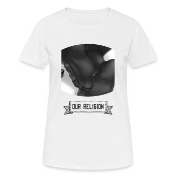 Unsere Religion - Frauen T-Shirt atmungsaktiv - Weiß - Vorne - AI Model Female 172 dark (172cm)