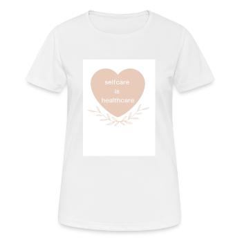 Prendre soin de soi est un soin de santé - T-shirt respirant Femme - blanc - Devant - AI Model Female 172 dark (172cm)