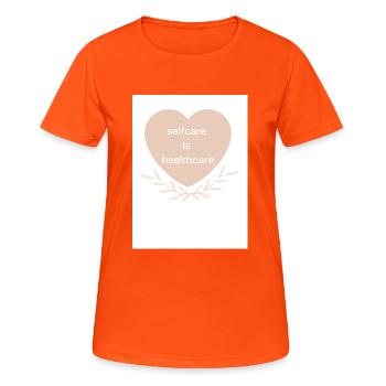 selfcare is healthcare - Frauen T-Shirt atmungsaktiv - Neonorange - Vorne - AI Model Female 172 dark (172cm)